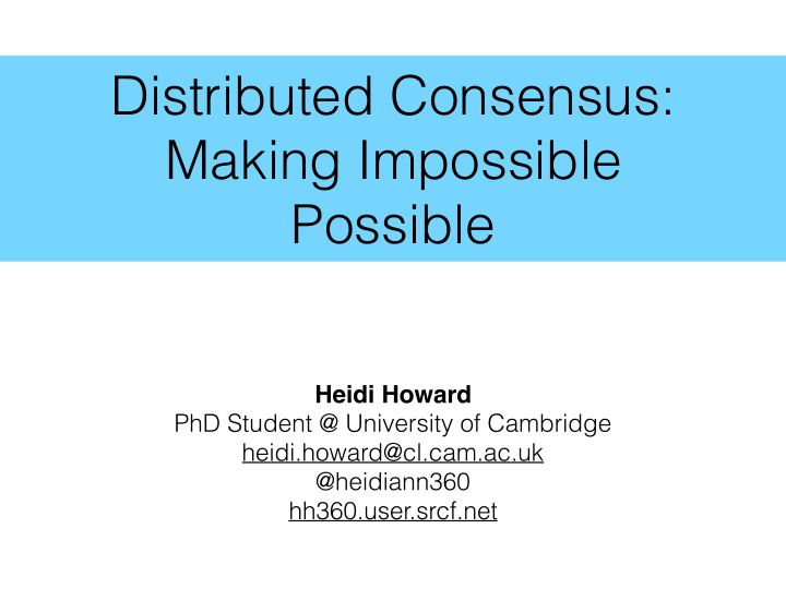 distributed consensus making impossible possible