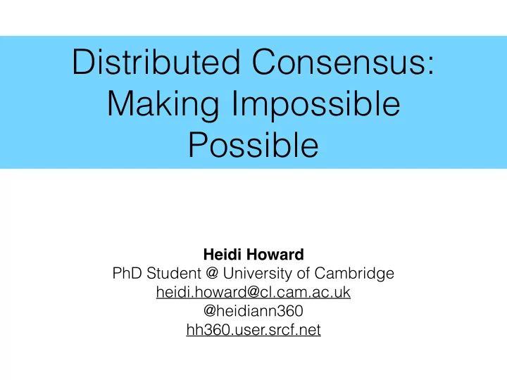 distributed consensus making impossible possible