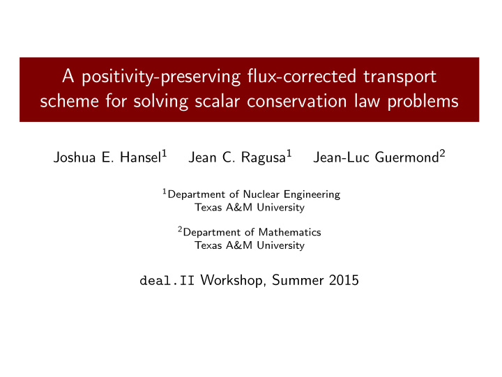 a positivity preserving flux corrected transport scheme