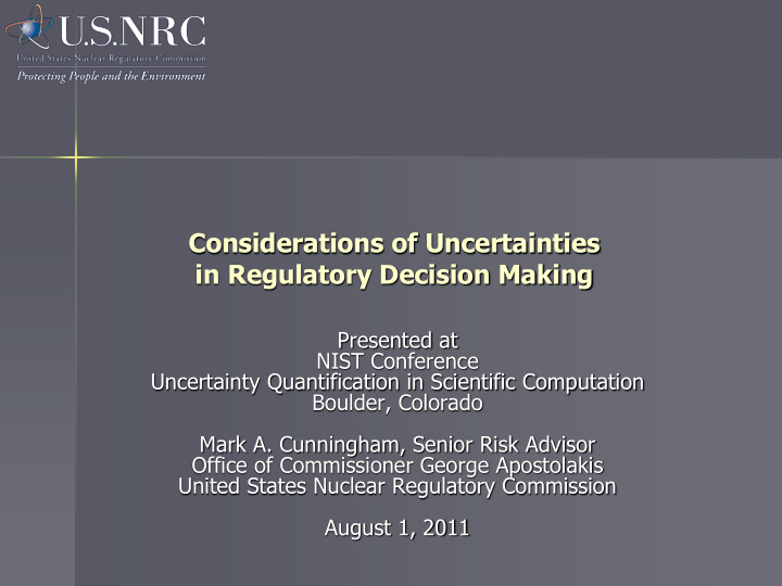 considerations of uncertainties in regulatory decision
