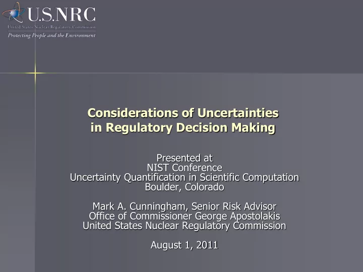 considerations of uncertainties in regulatory decision
