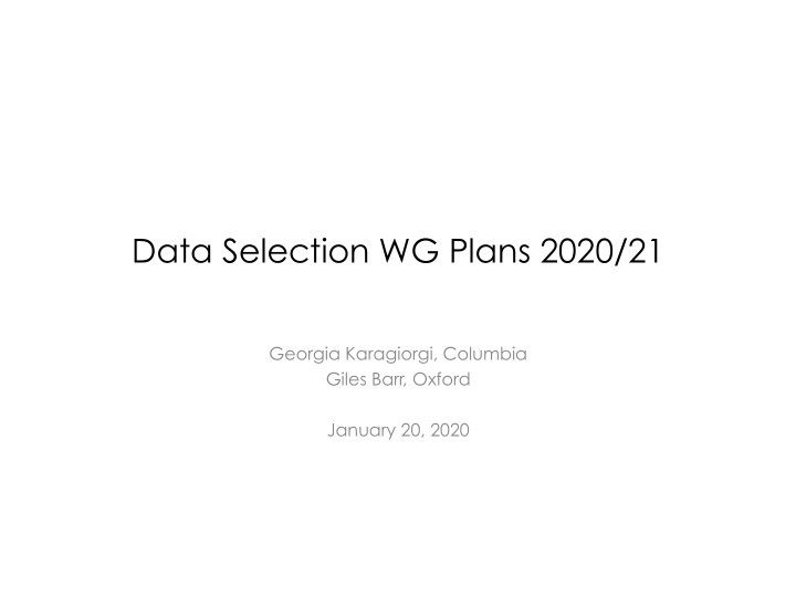 data selection wg plans 2020 21