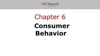 Chapter 6  Consumer  Behavior  Today  Understand the steps involved in the consumer decision