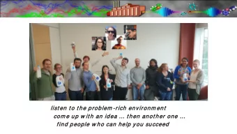 list en t o  o t he prob  oblem -rich  h envi  nvironm  nm ent  nt  com e up  up w it h  h an  n