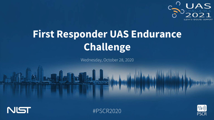 first responder uas endurance challenge