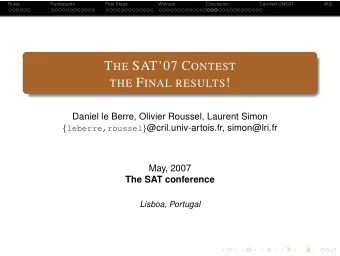 THE F INAL RESULTS !  Daniel le Berre, Olivier Roussel, Laurent Simon { leberre,roussel }