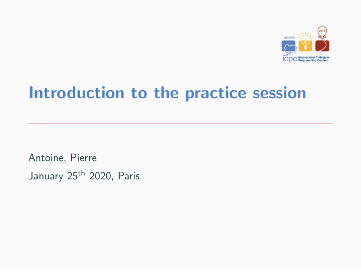 introduction to the practice session
