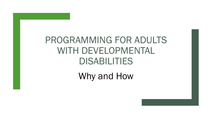 programming for adults with developmental disabilities