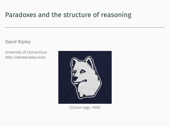 paradoxes and the structure of reasoning