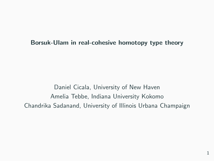 borsuk ulam in real cohesive homotopy type theory daniel