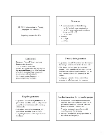 Grammar   A grammar consists of the following:  CS 3813: Introduction to Formal  a set  of