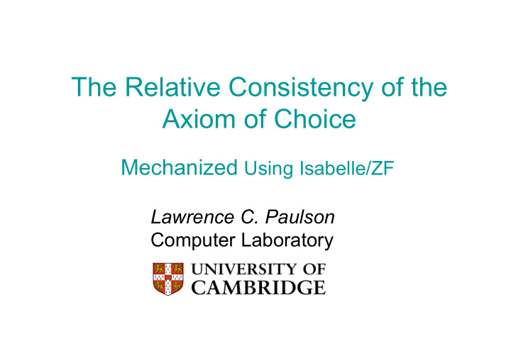 the relative consistency of the axiom of choice
