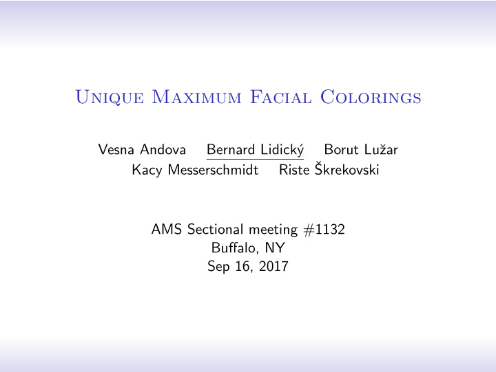 unique maximum facial colorings