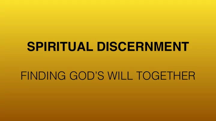 spiritual discernment