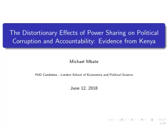 The Distortionary Effects of Power Sharing on Political  Corruption and Accountability: Evidence