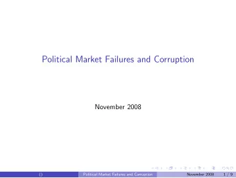 Political Market Failures and Corruption  November 2008  ()  Political Market Failures and