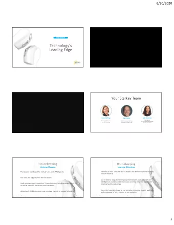 Technologys  Leading Edge  Your Starkey Team  Dawn Rollings  Judy Grobstein  Dave Fabry  Manager