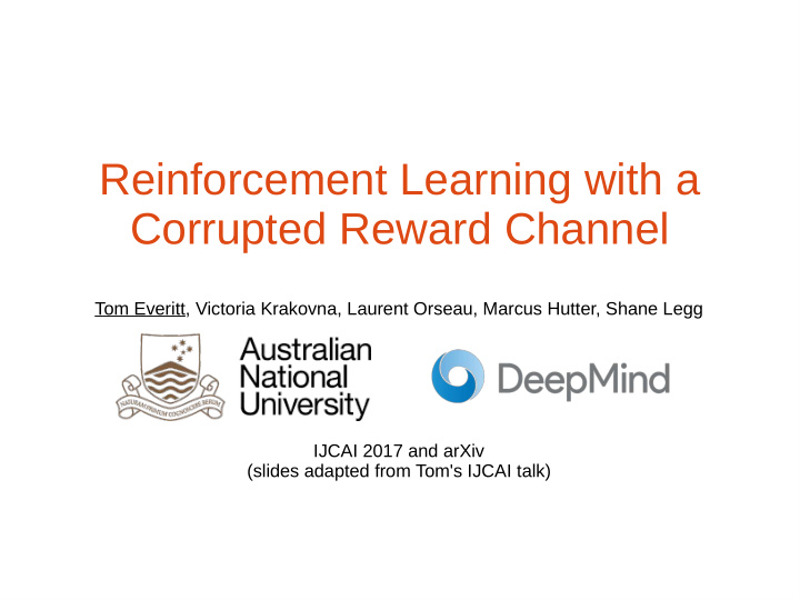 reinforcement learning with a corrupted reward channel