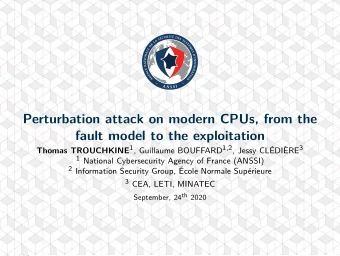 Perturbation attack on modern CPUs, from the  fault model to the exploitation Thomas TROUCHKINE 1 ,