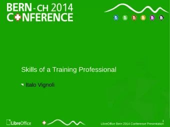 Skills of a Training Professional  Italo Vignoli  1  LibreOffice Bern 2014 Conference Presentation
