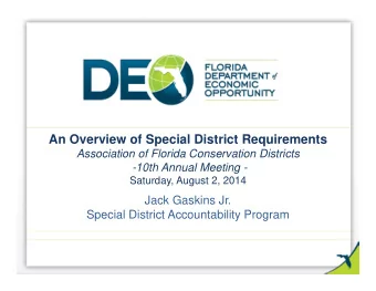 An Overview of Special District Requirements  Association of Florida Conservation Districts  -10th