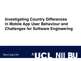 Investigating Country Differences  in Mobile App User Behaviour and  Challenges for Software