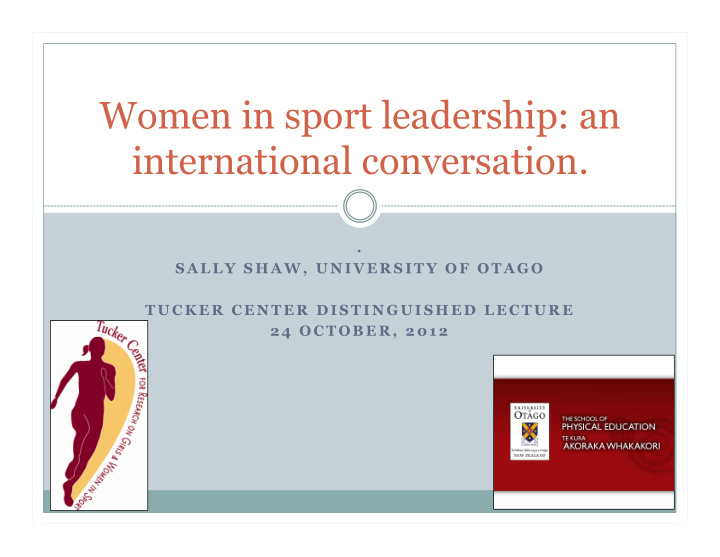 women in sport leadership an international conversation