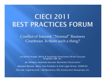 Conflict of Interest: Normal Business  Courtesies. Is there such a thing?  Courtesies. Is