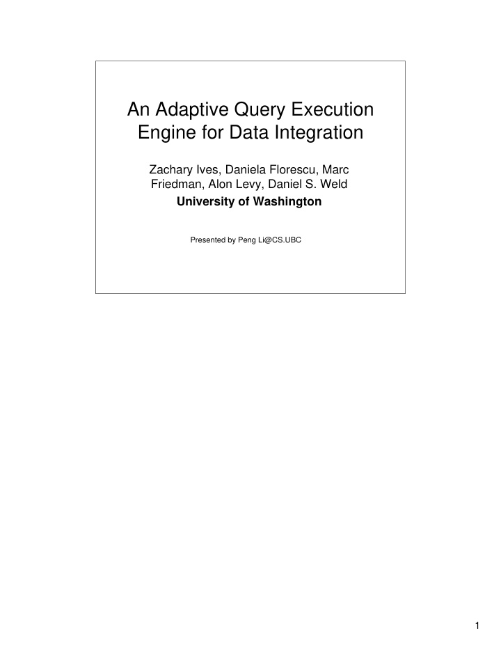 an adaptive query execution engine for data integration