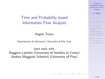 Time and Probability based  Introduction  Information Flow Analysis  The Model of PTA