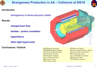 Strangeness Production in AA  Collisions at SIS18  Introduction  strangeness in dense baryonic