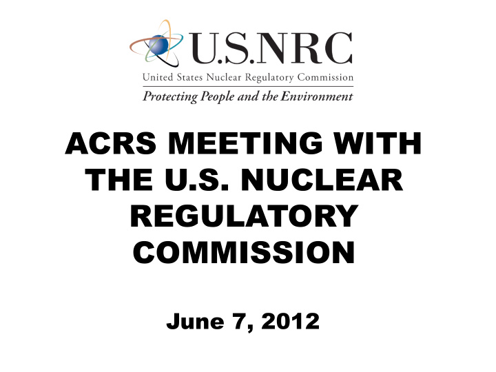 acrs meeting with the u s nuclear regulatory commission