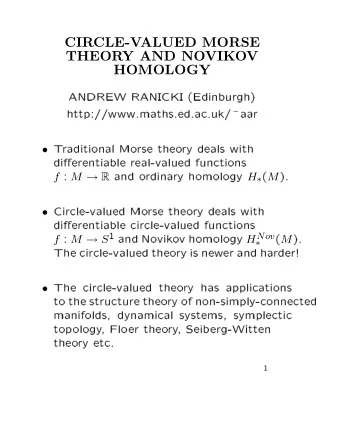 CIRCLE-VALUED MORSE  THEORY AND NOVIKOV  HOMOLOGY  ANDREW  RANICKI  (Edinburgh)