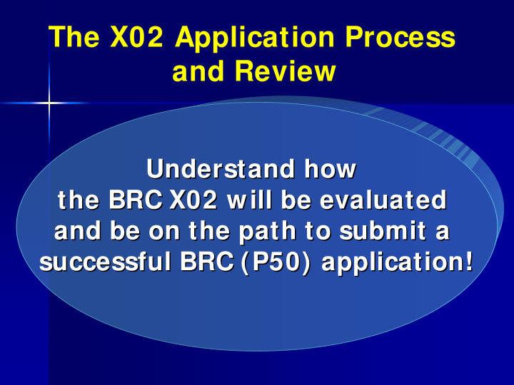the x02 application process and review