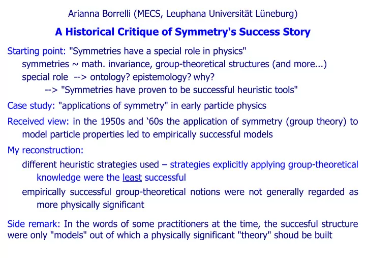 a historical critique of symmetry s success story