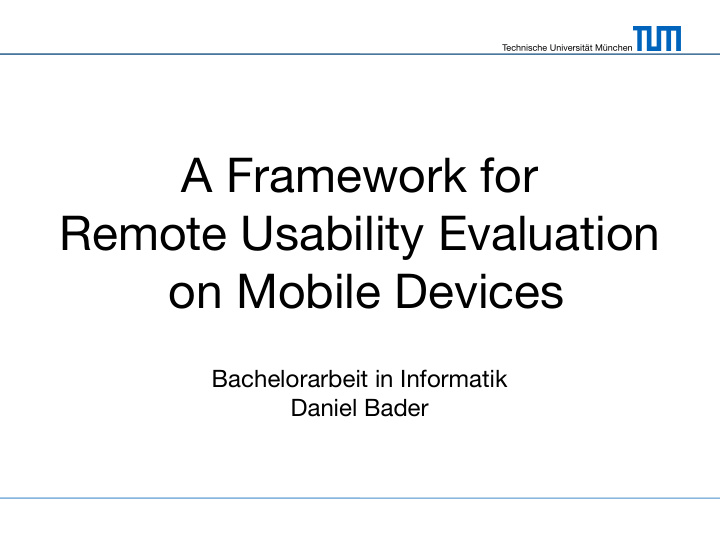 a framework for remote usability evaluation on mobile