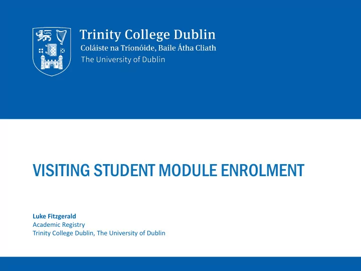 visiting student module enrolment