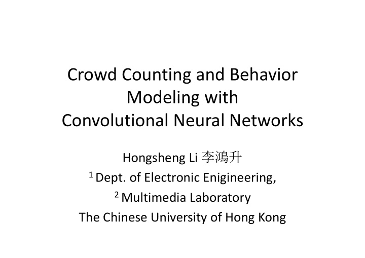 c crowd counting and behavior d c ti d b h i modeling