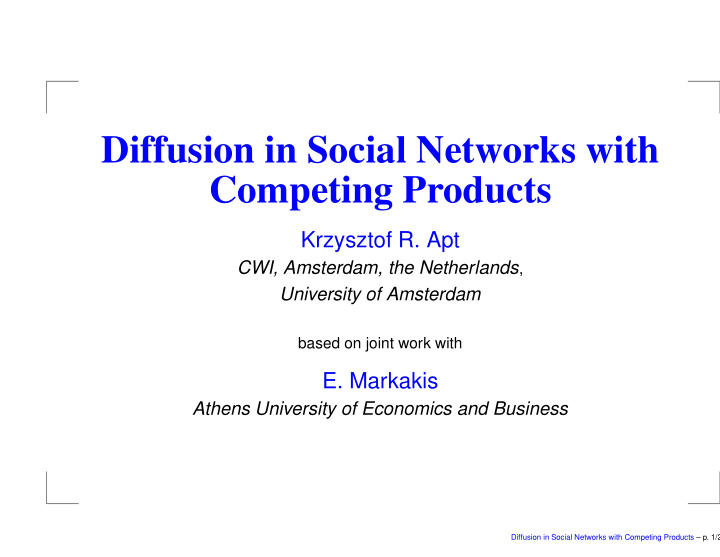 diffusion in social networks with competing products