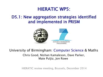 HIER ERATIC WP5:     D5  D5.1: New aggregati  tion str  trate  tegies identi tified   and