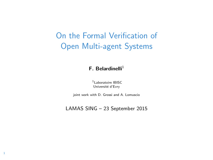 on the formal verification of open multi agent systems