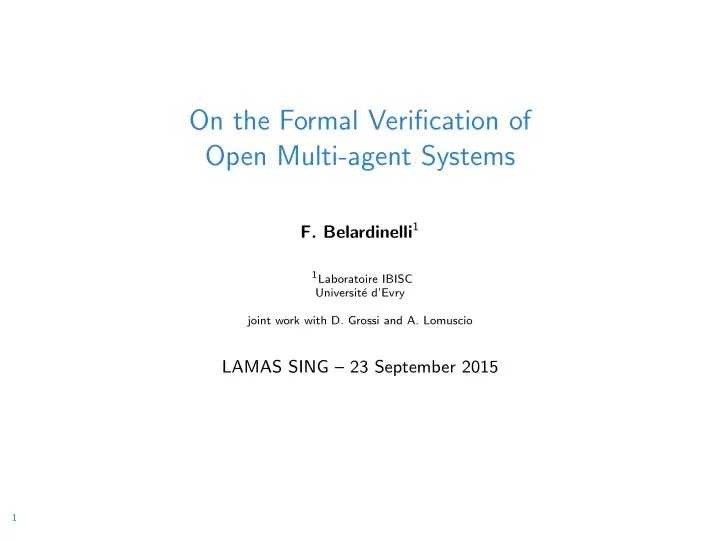 on the formal verification of open multi agent systems