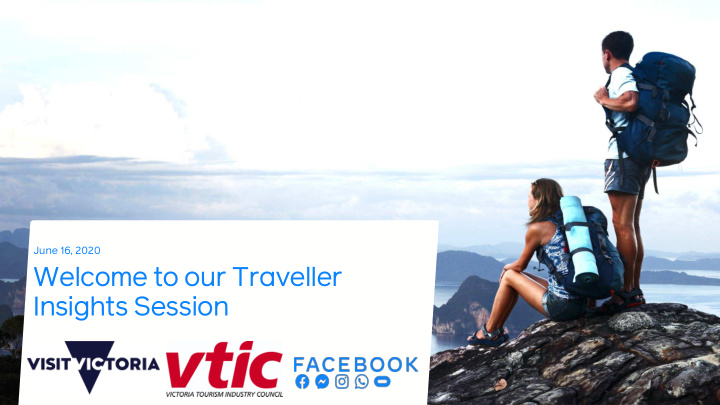 welcome to our traveller insights session 1