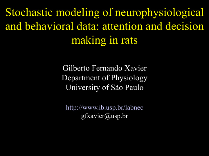 stochastic modeling of neurophysiological and behavioral