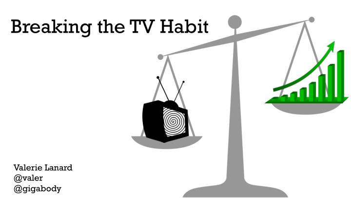 breaking the tv habit