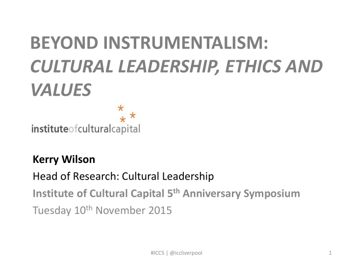 beyond instrumentalism cultural leadership ethics and