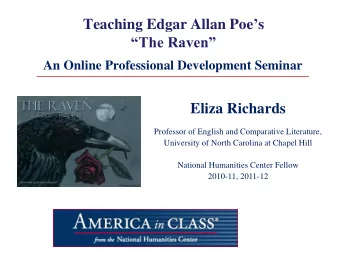 Teaching Edgar Allan Poe  s The Raven  An Online Professional Development Seminar  Eliza