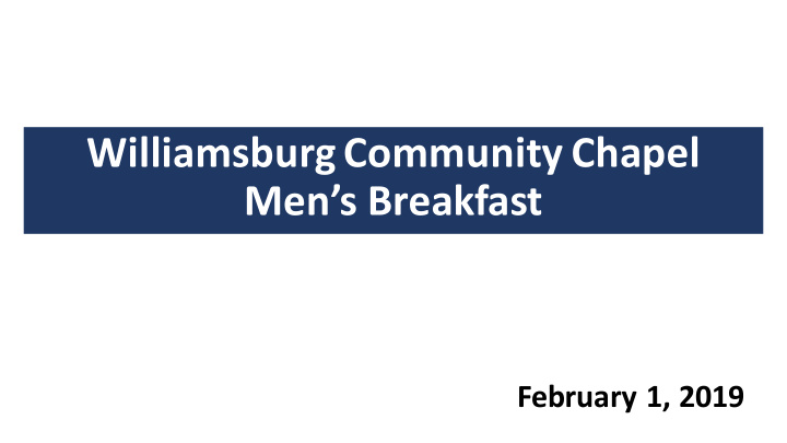 williamsburg community chapel men s breakfast