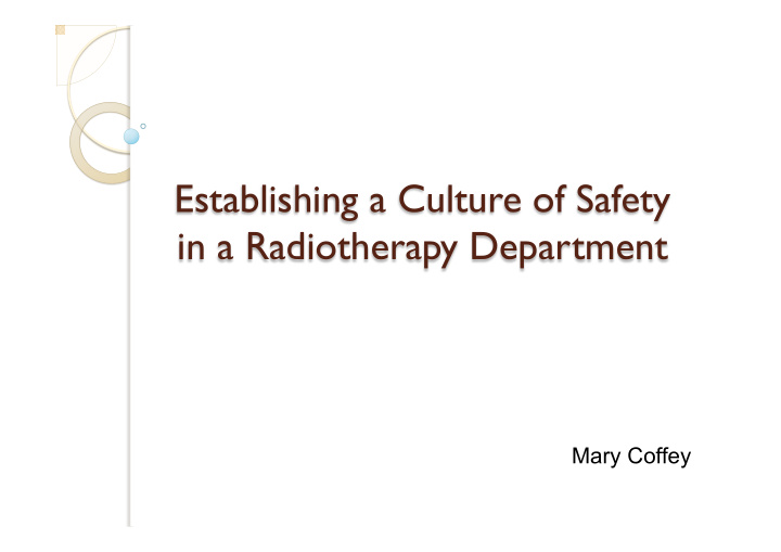 establishing a culture of safety in a radiotherapy