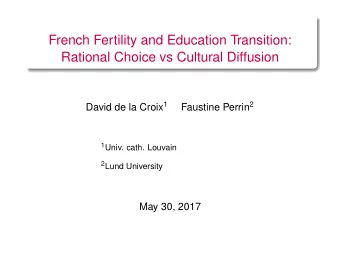 French Fertility and Education Transition:  Rational Choice vs Cultural Diffusion David de la Croix